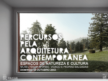 Espaços de Natureza e Cultura:  Museu Nadir Afonso, Vidago e Pedras Salgadas